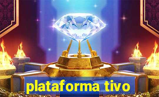 plataforma tivo